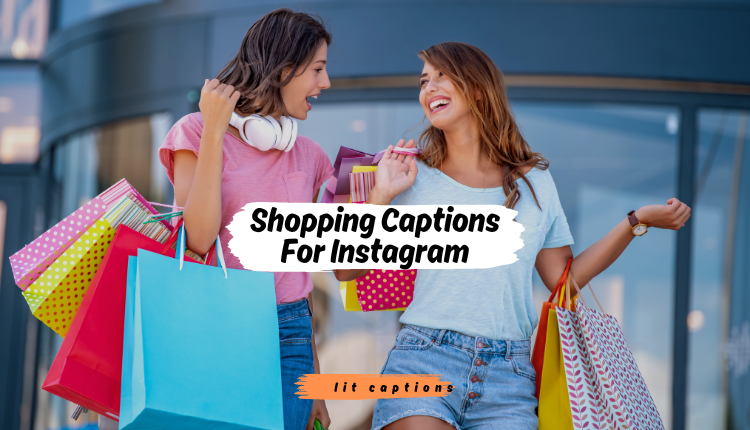 270+Shopping Captions For Instagram