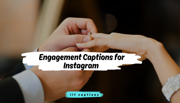 220+ Engagement Captions for Instagram